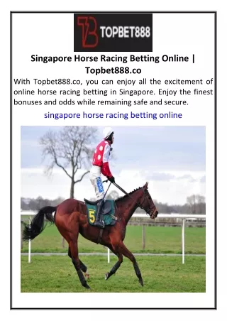 Singapore Horse Racing Betting Online Topbet888.co