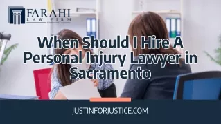 When Should I Hire A Personal Injury Lawyer in Sacramento