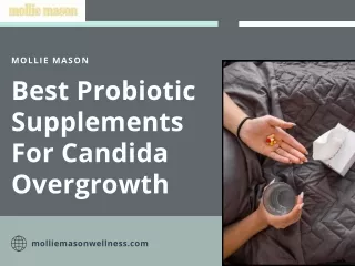 Best Probiotic Supplements for Candida Overgrowth