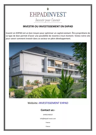 INVESTIR OU INVESTISSEMENT EN EHPAD