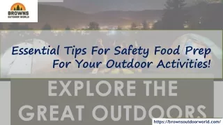 Essential Tips For Safety Food Prep For Your Outdoor Activities