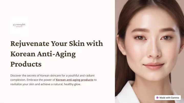 rejuvenate your skin with korean anti aging