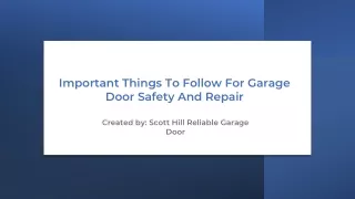 Important Things To Follow For Garage Door Safety And Repair