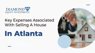 Expenses Associated With Selling a Property in Atlanta | Diamond Equity Investments