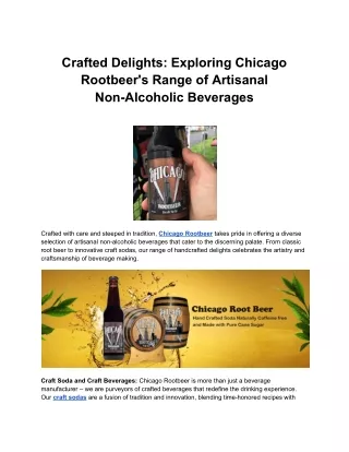 Crafted Delights: Exploring Chicago Rootbeer's Range of Artisanal Non-Alcoholic