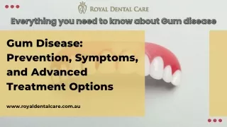 Gum Disease- Prevention, Symptoms, and Advanced Treatment Options