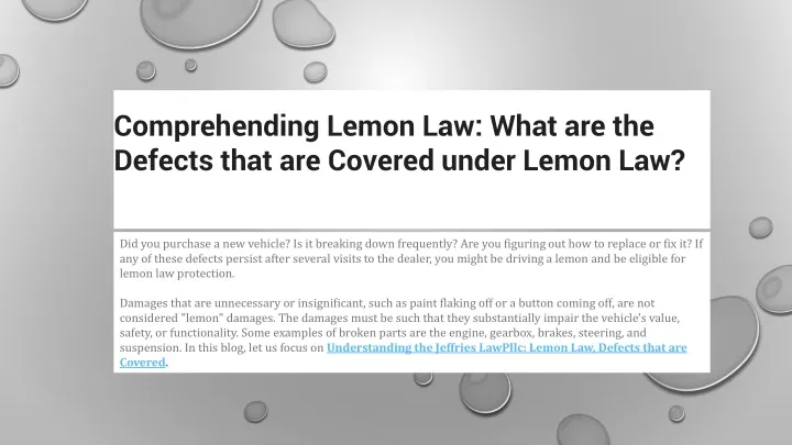 comprehending lemon law what are the defects that are covered under lemon law