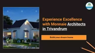 Discover Architectural Brilliance: Monnaie Architects in Trivandrum"