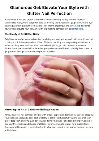 Glamorous Gel: Elevate Your Style with Glitter Nail Perfection