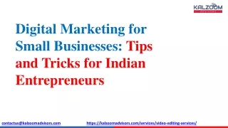 Digital Marketing for Small Businesses- Tips and Tricks for Indian Entrepreneurs