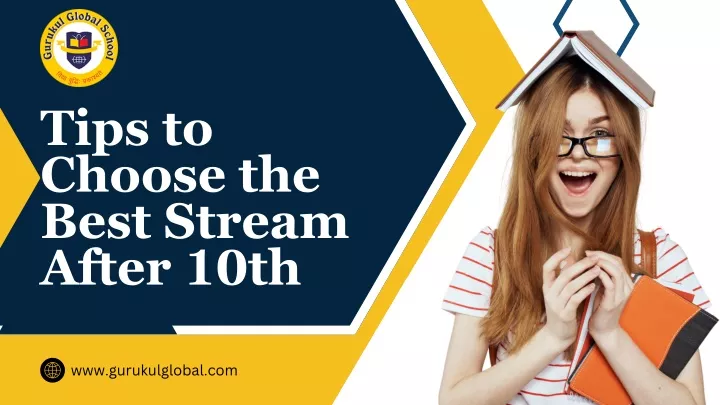 tips to choose the best stream after 10th