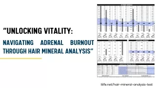 “Unlocking Vitality: Navigating Adrenal Burnout through Hair Mineral Analysis”