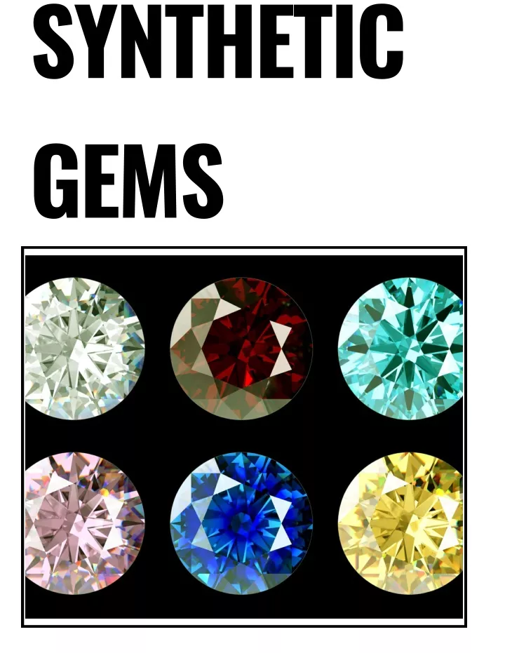 synthetic gems