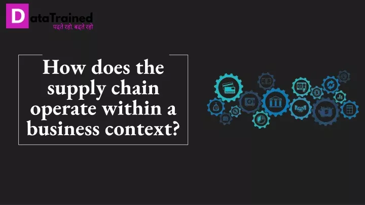 how does the supply chain operate within