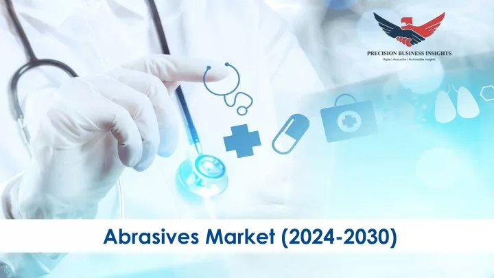 abrasives market 2024 2030