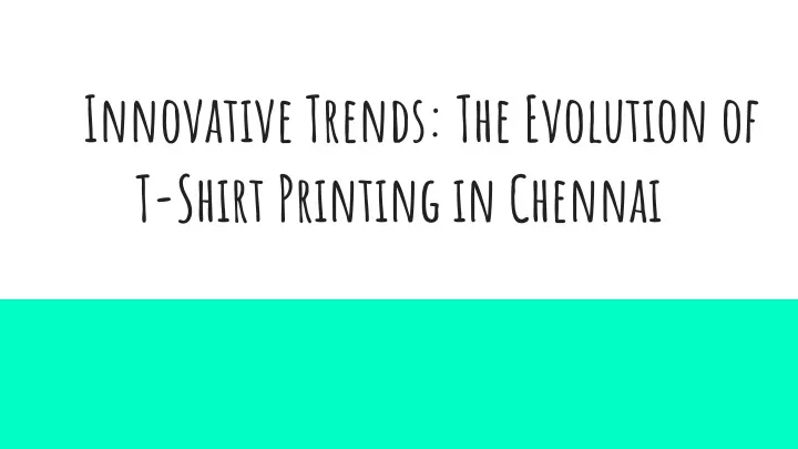 innovative trends the evolution of t shirt