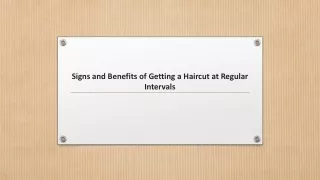 Signs and Benefits of Getting a Haircut at Regular Intervals