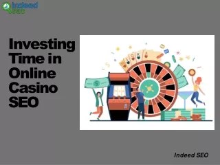 Investing Time in Online Casino SEO