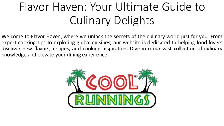 flavor haven your ultimate guide to culinary delights