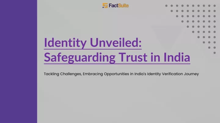 identity unveiled safeguarding trust in india