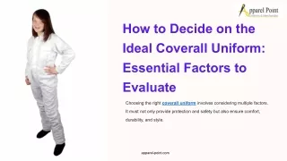 How to Decide on the Ideal Coverall Uniform_ Essential Factors to Evaluate.pptx