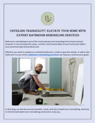 Unveiling Tranquility Elevate Your Home with Expert Bathroom Remodeling Services