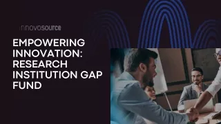 Empowering Innovation Research Institution Gap Fund