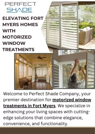 Explore the Luxury Motorized Window Treatments In Fort Myer