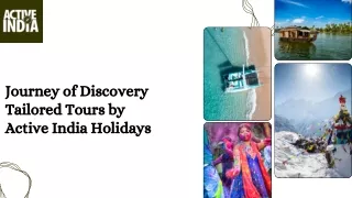 Journey of Discovery Tailored Tours by Active India Holidays