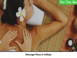 Massage Place in Vallejo - New Day Spa