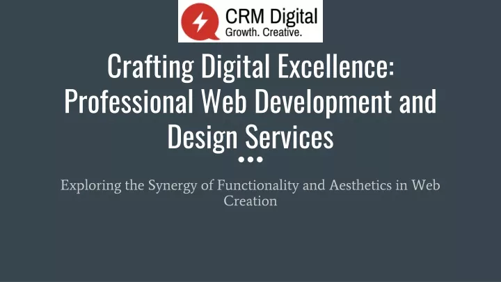 crafting digital excellence professional web development and design services
