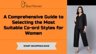 A Comprehensive Guide to Selecting the Most Suitable Co-ord Styles for Women