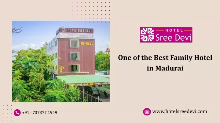 one of the best family hotel in madurai
