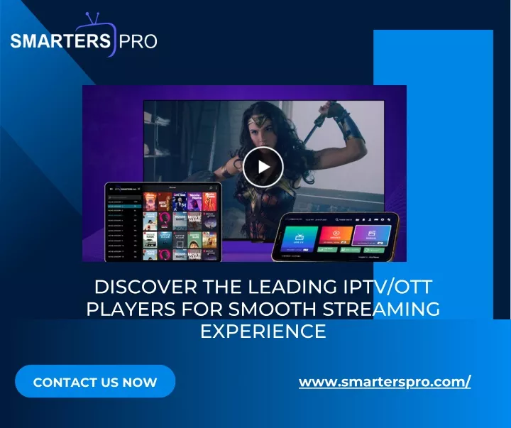 discover the leading iptv ott players for smooth