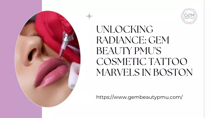 unlocking radiance gem beauty pmu s cosmetic