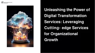 Unleashing the Power of Digital Transformation Services: Leveraging Cutting