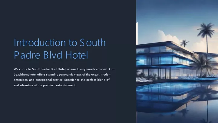 introduction to south padre blvd hotel
