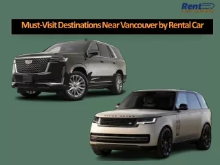 Must-Visit Destinations Near Vancouver by Rental Car