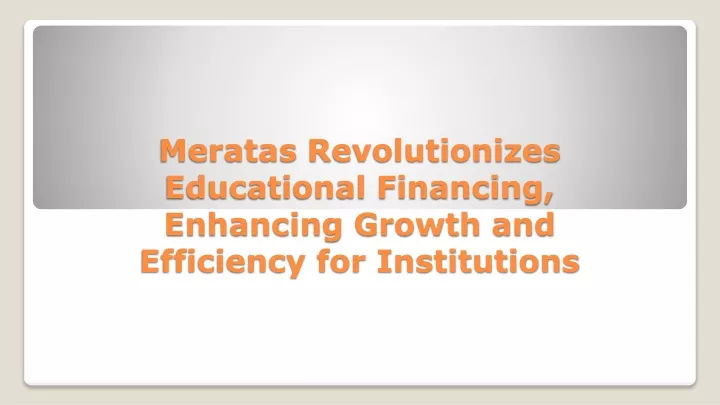 meratas revolutionizes educational financing enhancing growth and efficiency for institutions