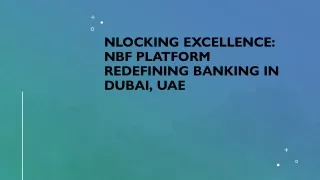 nlocking excellence nbf platform redefining banking in dubai uae