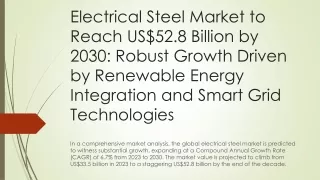 Electrical Steel Market Set to Reach US$52.8 Billion by 2030