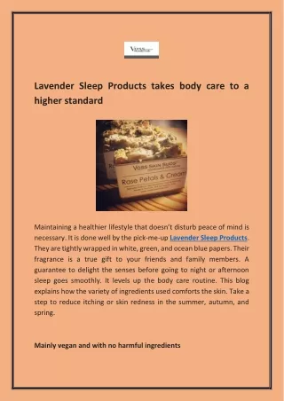 Lavender Sleep Products takes body care to a higher standard