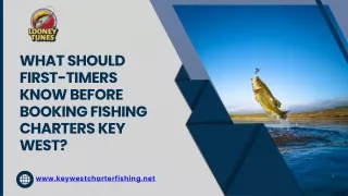 What Should First-Timers Know Before Booking Fishing Charters Key West?