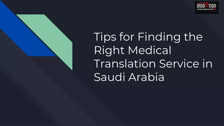 tips for finding the right medical translation service in saudi arabia