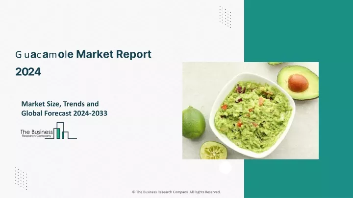 guacamole market report 2024