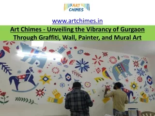 Art Chimes - Unveiling the Vibrancy of Gurgaon Through Graffiti and Wall Art