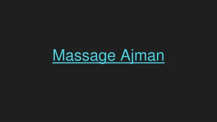 massage ajman