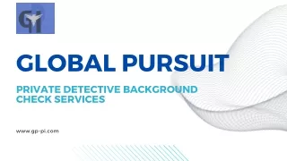 Global Pursuit - Elite Private Detective Background Checks
