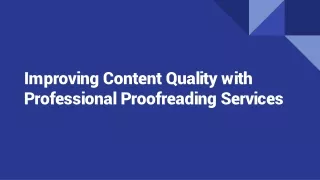 Improving Content Quality with Professional Proofreading Services