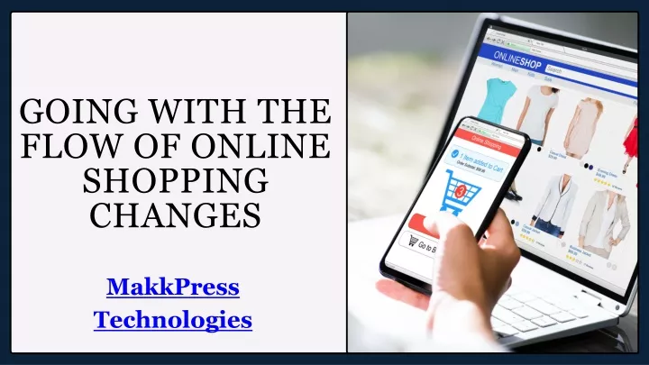 going with the flow of online shopping changes